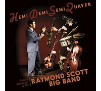 Raymond Scott – Hemidemisemiquaver / Buried Treasures of the Raymond Scott Big Band – CD