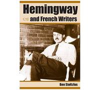 Hemingway And French Writers