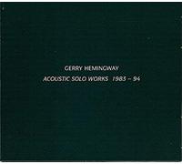 Hemingway,Gerry (Solo) - Acoustic Works 83-84 [Import]