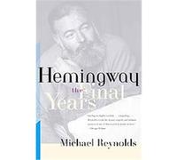Hemingway Michael S. Reynolds (Auteur)