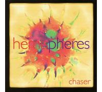 Hemispheres - Chaser