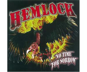 Hemlock - No Time for Sorrow +1