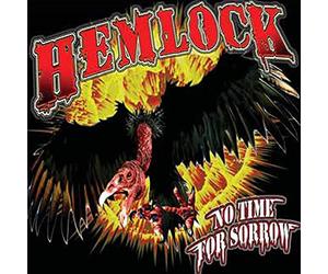 Hemlock - No Time For Sorrow