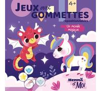 Hemma et Moi - Jeux avec gommettes - Un monde magique - repositionnables - Ahorine - Hemma - broché - Document jeunesse