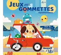 Hemma et moi - Jeux avec gommettes - Vive les vacances ! - Livre de gommettes - Dès 4 ans