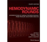 Hemodynamic Rounds Edited By Morton J Kern , Edited By James A Goldstein , Edited By Michael J Lim (Auteur)