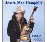 Hemphill, Jessie Mae - Feelin Good