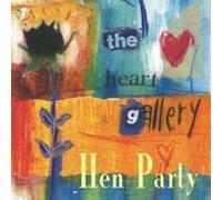 Hen Party - The Heart Gallery