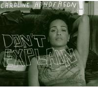 Henderson, Caroline - Don T Explain [Import]
