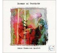 Henderson, Eddie Quintet - Dreams of Gershwin