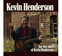 Henderson,Kevin - Two Sides of Kevin Henderson [Import]