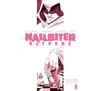 Henderson, Mike - Nailbiter Volume 7: Nailbiter Returns