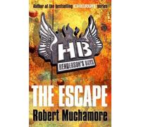 Henderson's Boys 1: The Escape by Robert Muchamore (2009-02-05)