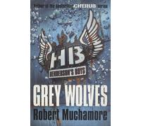 Henderson's Boys: Grey Wolves