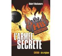 Henderson's boys L'armée secrète - Grand format - Robert Muchamore - Casterman - broché - Roman adolescent dès 13 ans