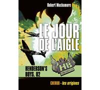 Henderson's boys: Le jour de l'aigle (2)