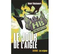 Henderson's Boys – Le jour de l'aigle – Grand format (2)