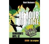 Henderson's Boys - Tome 2 - Le Jour De L'aigle