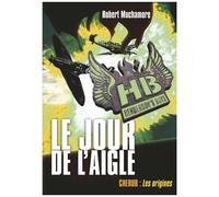 Henderson's Boys - Tome 2 - Le Jour De L'aigle