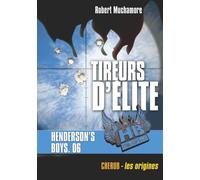 Henderson's Boys - Tome 6 - Tireurs D'élite
