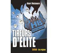 Henderson's Boys, tome 6 : Tireurs d'élite