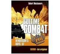 Henderson's Boys - Tome 7 - L'ultime Combat
