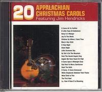 Hendricks, Jim - 20 Appalachian Xmas Carols