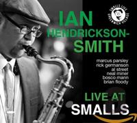 Hendrickson Ian Smith - Live at Smalls