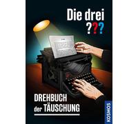 Hendrik Buchna Andreas Ruch Die drei ??? Drehbuch der Täuschung (Relié)