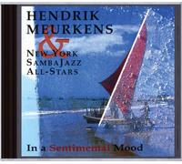 Hendrik Meurkens : in a Sentimental Mood