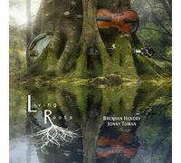Hendry, Brendan / Toman, Jonny - Living Roots