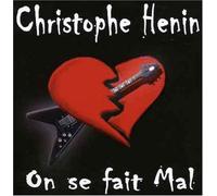 Henin, Christophe - on Se Fait Mal [Import]