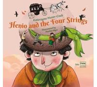 Henio and the Four Strings - Katarzyna Huzar-Czub (littérature en anglais)