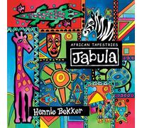 Hennie Bekker - African Tapestries-Jabula [Import]