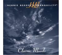 Hennie Bekker's Tranquility - Classic Moods