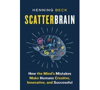 Henning Beck Scatterbrain (Poche)