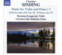 Christian Sinding – Musique pour violon et piano, vol. 1 – NAXOS