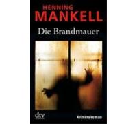 Henning Mankell – Die Brandmauer – Poche – dtv