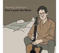 Henning Siekmann – Don't Push The River – Import (Timezone)