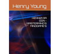 HENNIZI DA DON - MASTERMIND'S MINDGAME'S