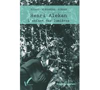 Pierre-Alexandre Schwab – Henri Alekan : L'enfant des lumières – Essai – Broché