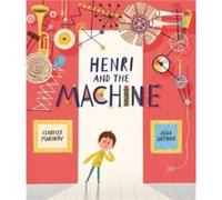 Henri and the Machine by Isabelle Marinov Isabelle Marinov (Auteur)