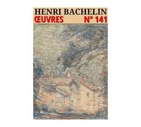 Henri Bachelin - Oeuvres