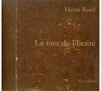 Henri Band - Tour du Libraire [Import]