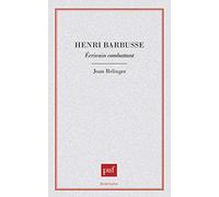 Henri Barbusse, écrivain combattant