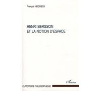 Henri Bergson et la notion d'espace