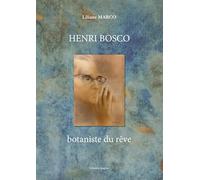 HENRI BOSCO botaniste du rêve: botaniste du rêve