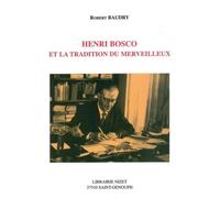 Henri Bosco Et La Tradition Du Merveilleux