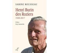 Henri Burin des Roziers (1930-2017) - La sève d'une vocation