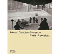 Henri Cartier-Bresson : Paris revisité